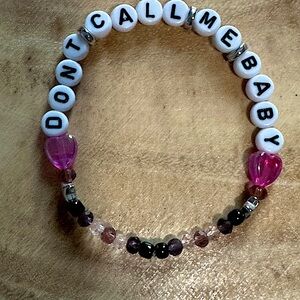 5 for $20 Taylor Swift Handmade Friendship Beaded Bracelet
“Don’t Call Me Baby”